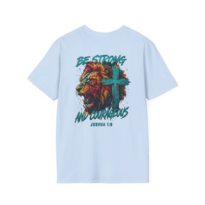 be strong and courageous unisex graphic tee