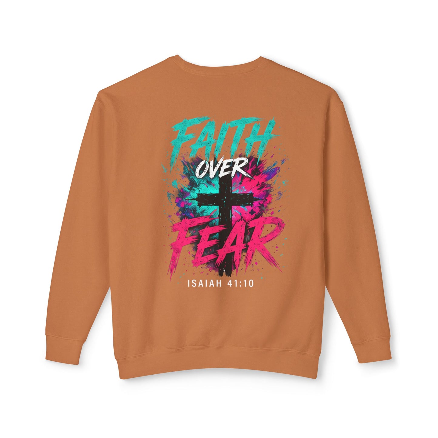 Unisex Lightweight Crewneck Sweatshirt faith over fear