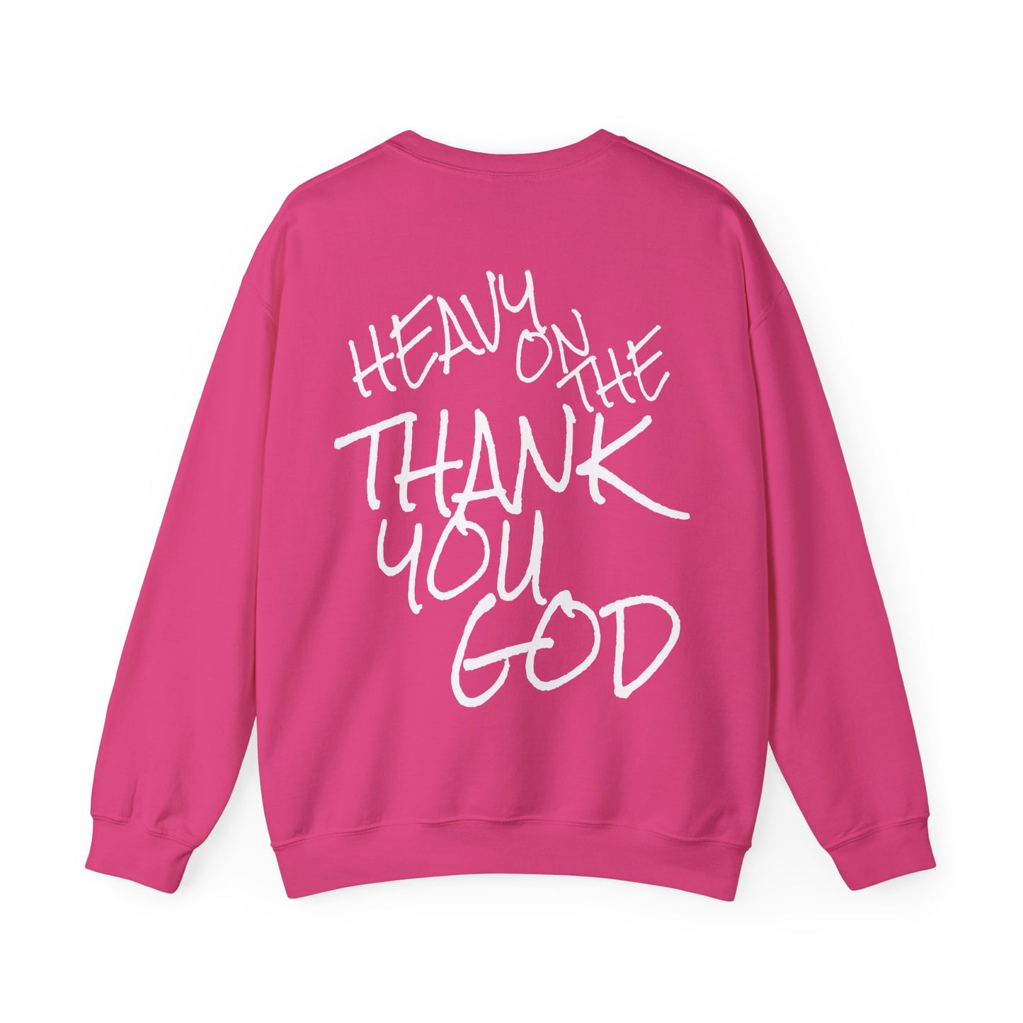Thank you god Unisex Sweatshirt