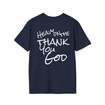 Thank You God T-Shirt — 'Heavy on the Thank You God' Faith Script Tee