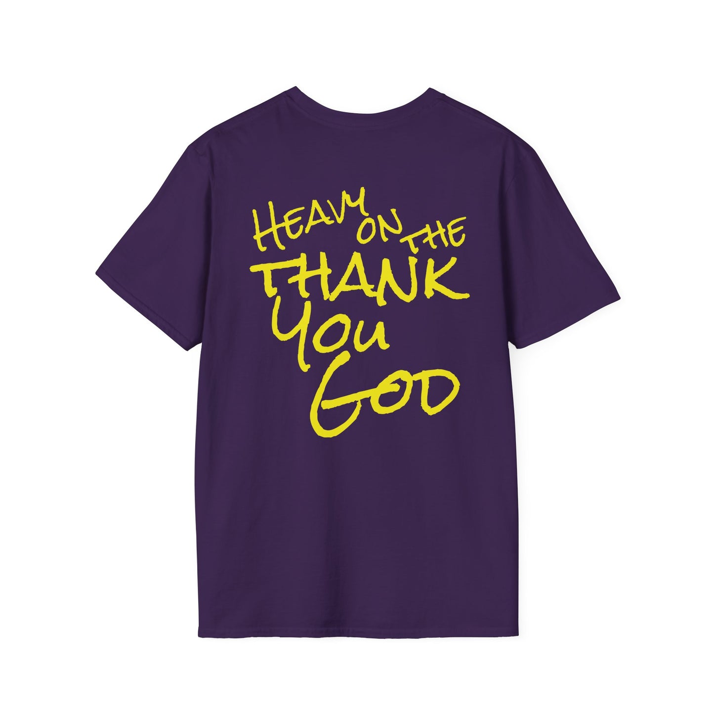 Thank You God T-Shirt — 'Heavy on the Thank You God' Faith Script Tee
