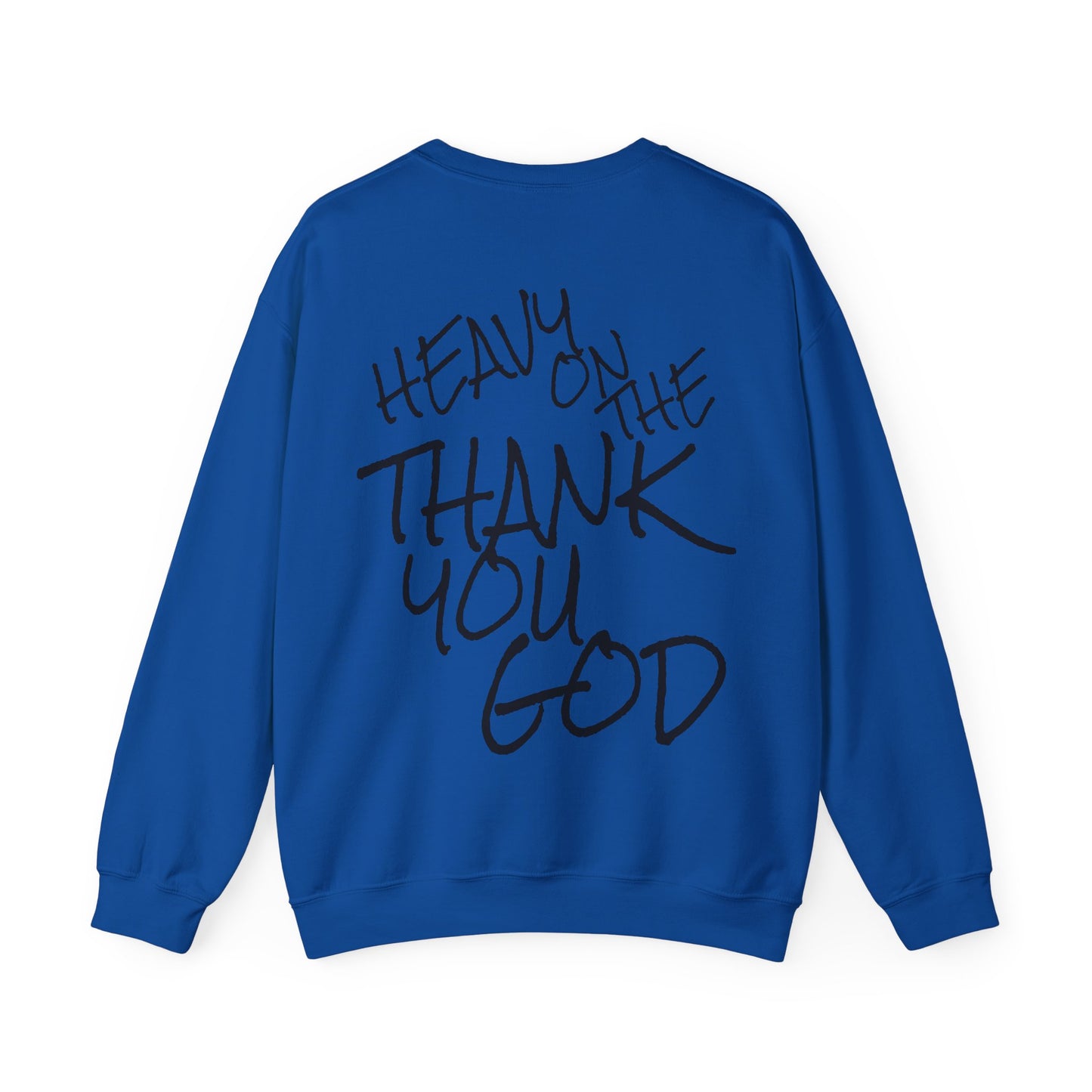 Thank you god Unisex Sweatshirt