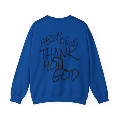 Thank you god Unisex Sweatshirt