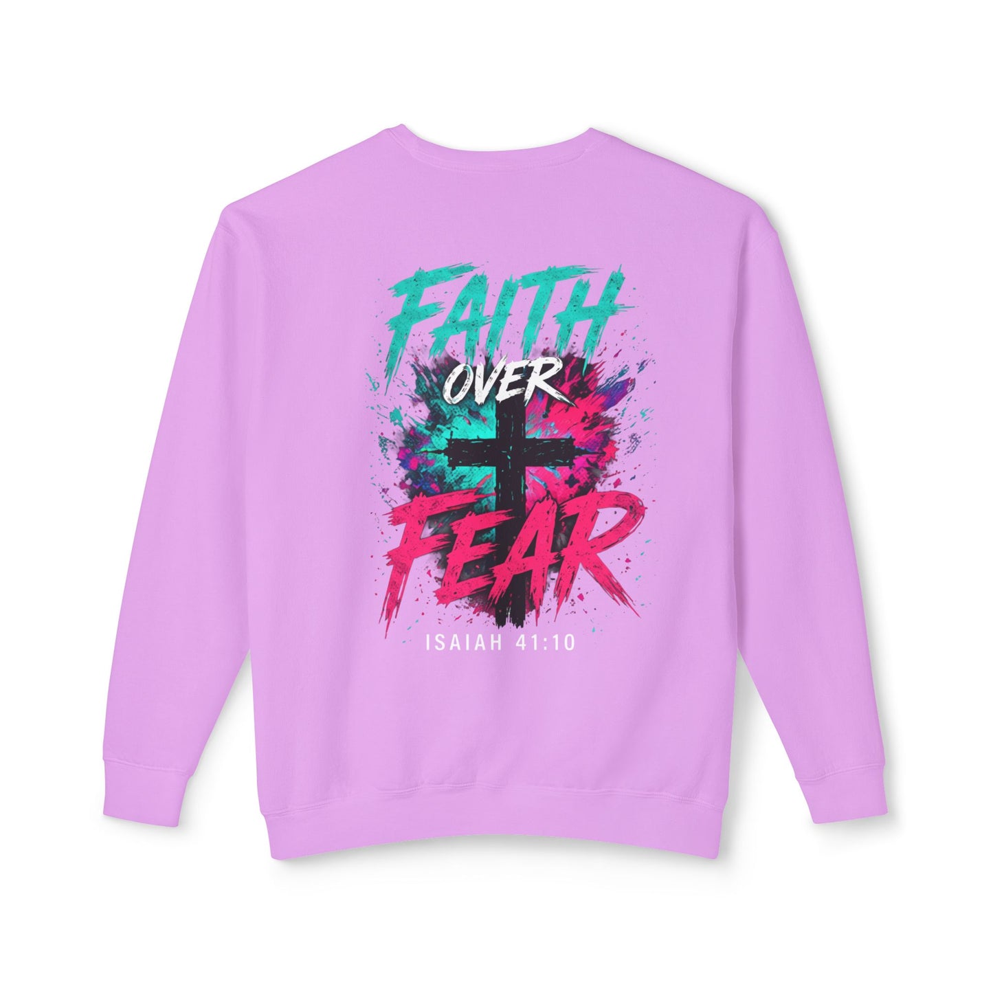 Unisex Lightweight Crewneck Sweatshirt faith over fear