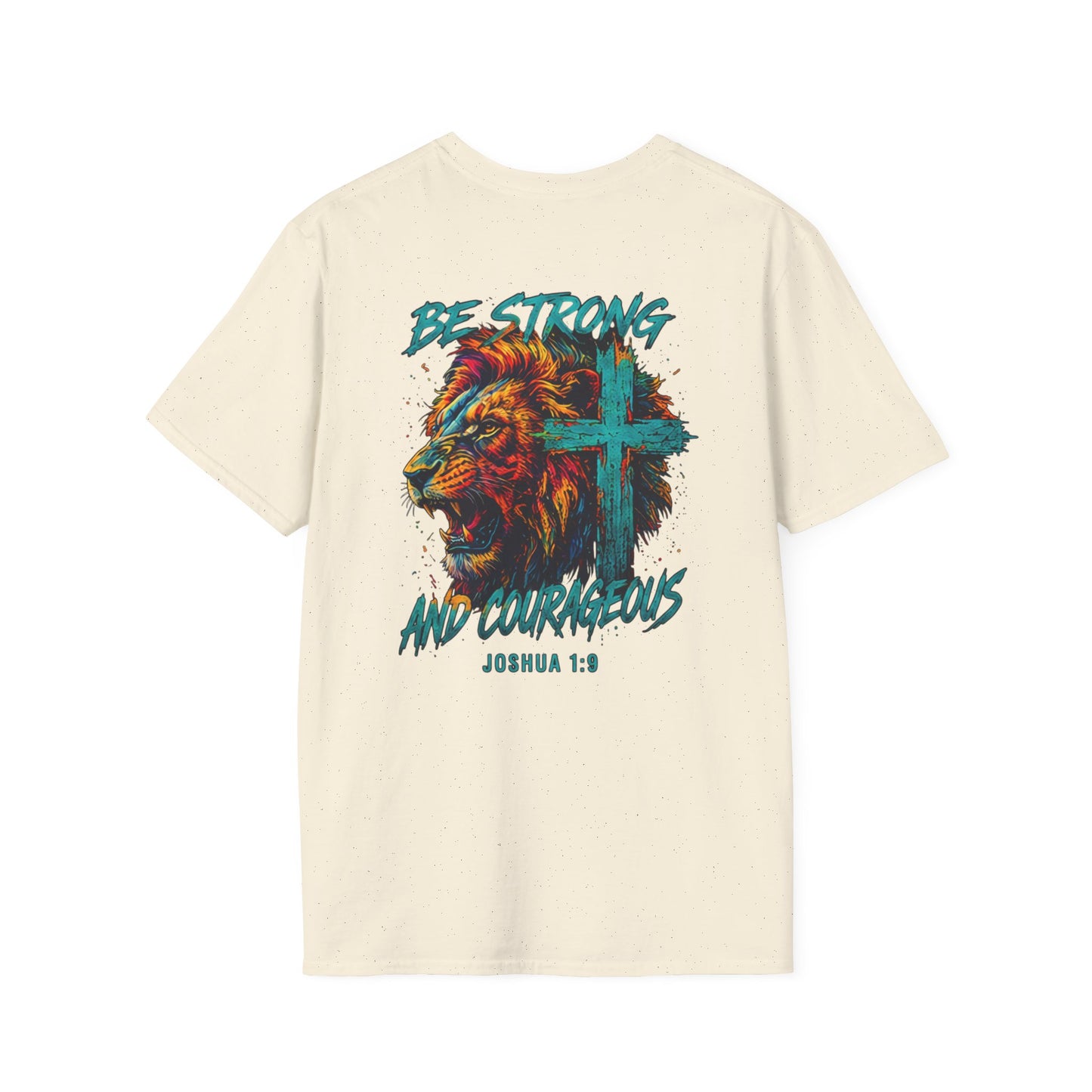 be strong and courageous unisex graphic tee
