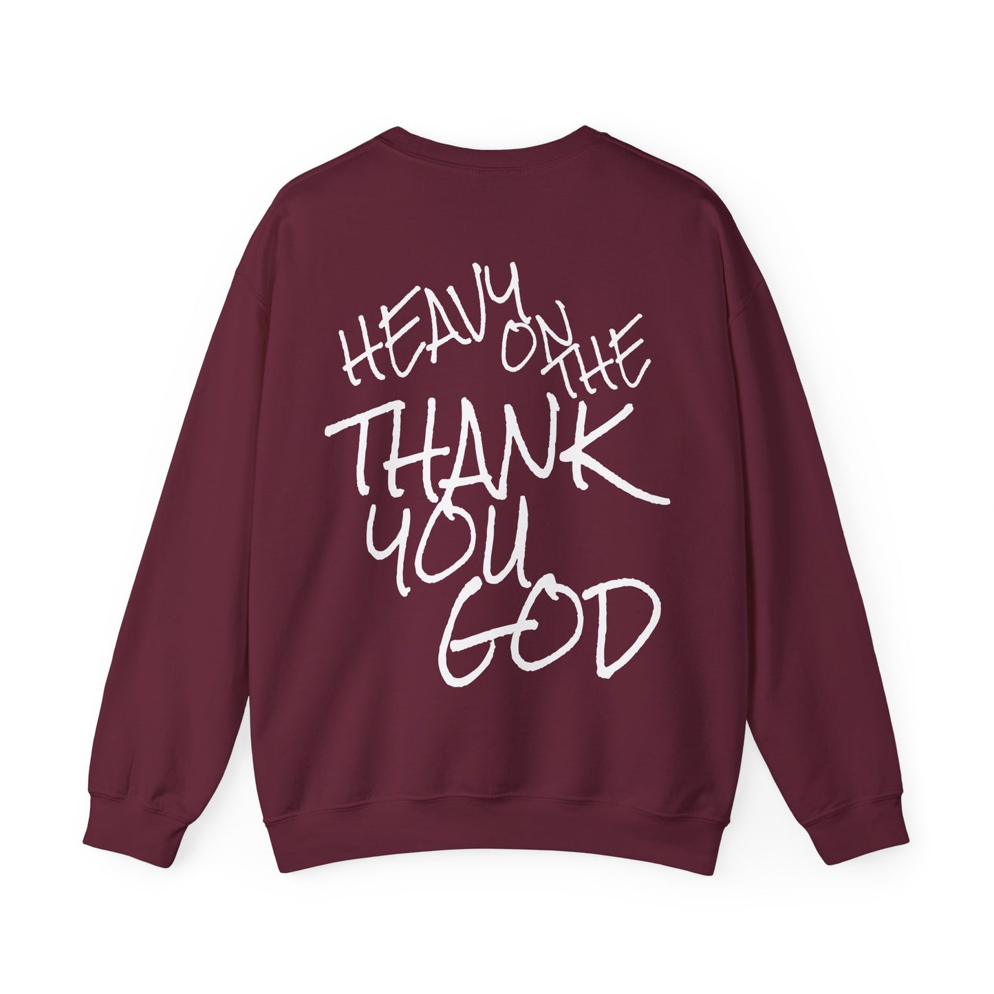 Thank you god Unisex Sweatshirt
