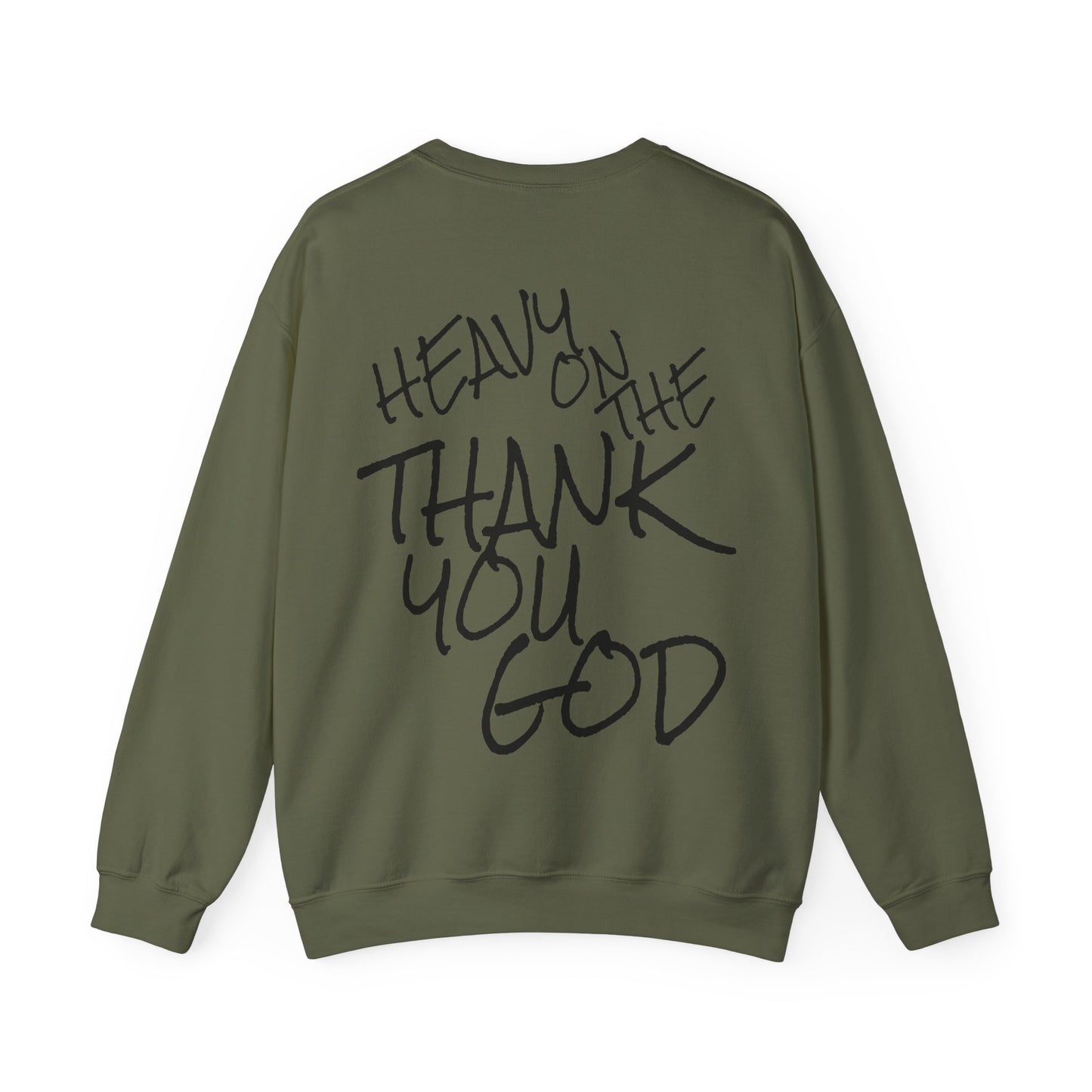 Thank you god Unisex Sweatshirt