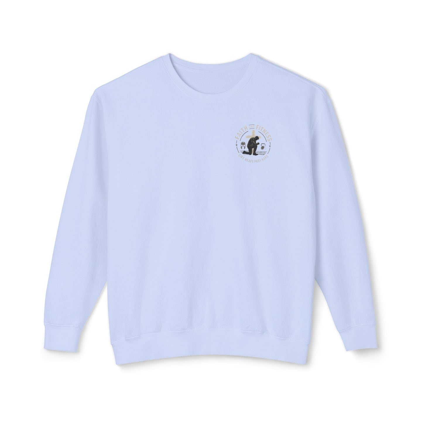 Unisex Lightweight Crewneck Sweatshirt faith over fear