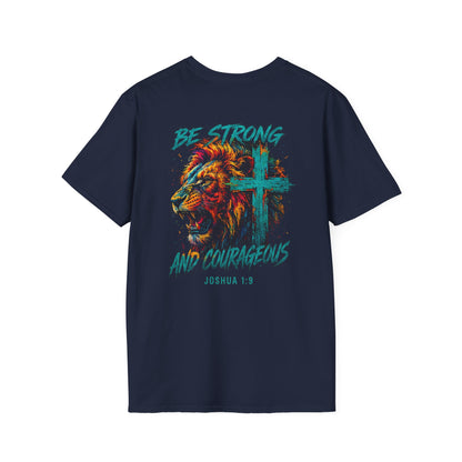 be strong and courageous unisex graphic tee