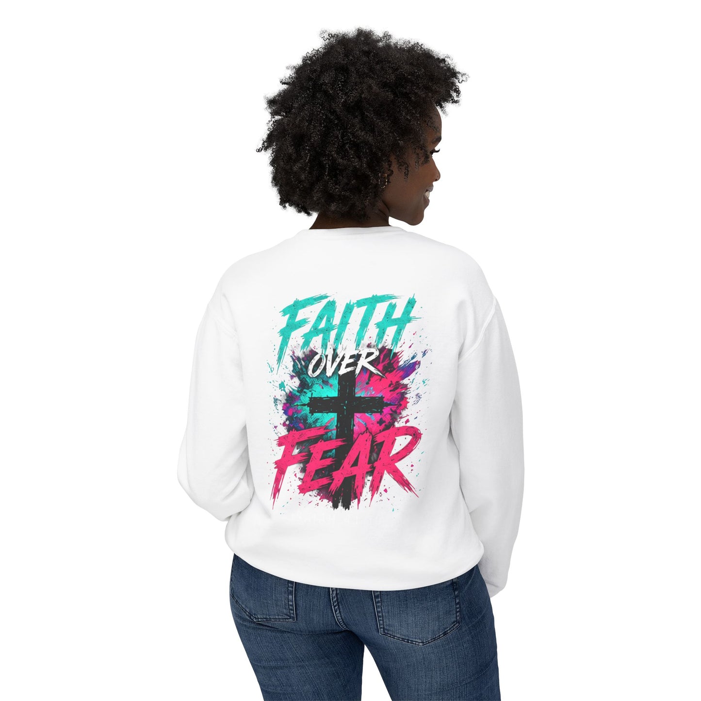 Unisex Lightweight Crewneck Sweatshirt faith over fear