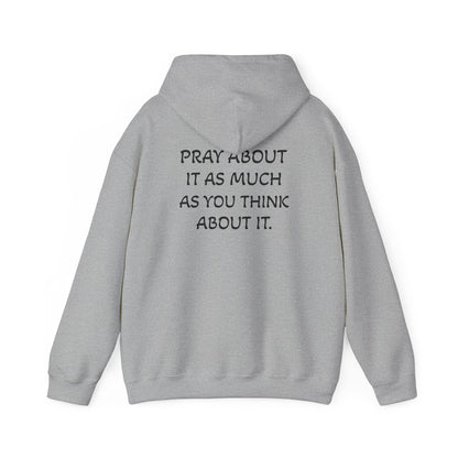 Pray About It Hoodie
