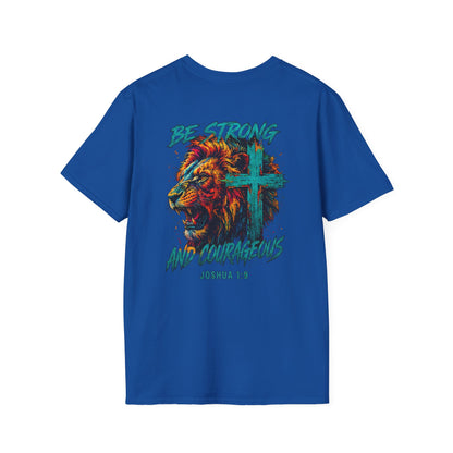 be strong and courageous unisex graphic tee
