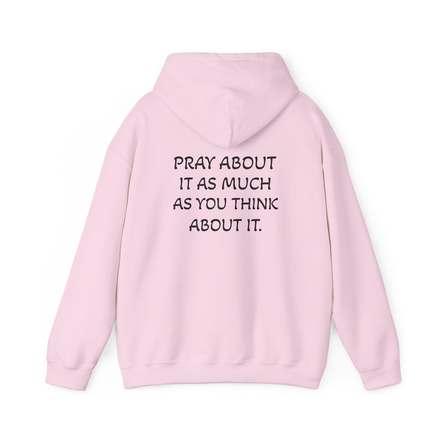 Pray About It Hoodie